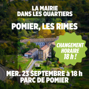 LA MAIRIE DANS VOTRE QUARTIER — MERCREDI 16 SEPTEMBRE À 18 h — Parc de Pomier