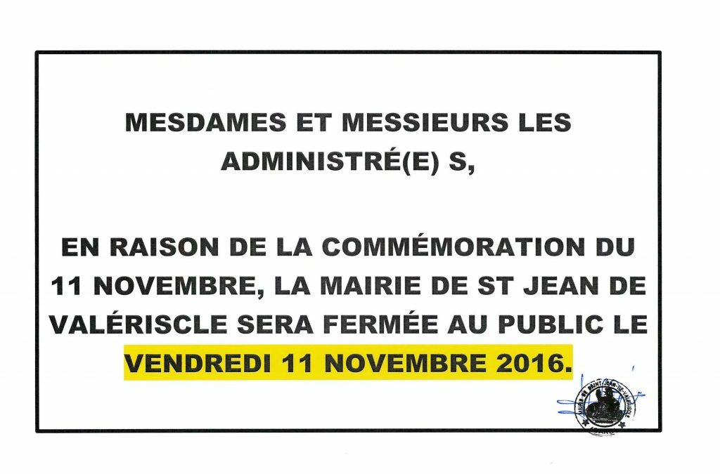 FERMETURE DE LA MAIRIE POUR LA COMMÉMORATION DU 11 NOVEMBRE 2016