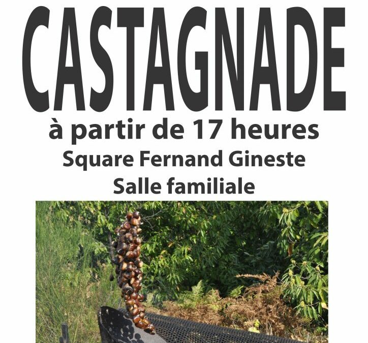 LA CASTAGNADE, UNE TRADITION DU VILLAGE !