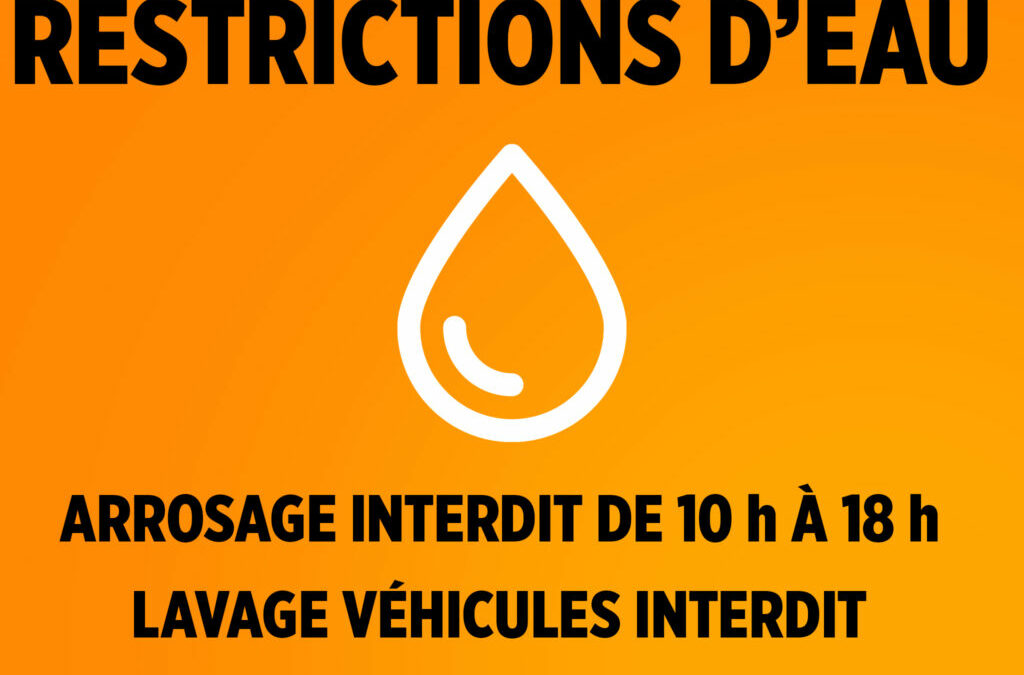 ALERTE RESTRICTIONS D&rsquo;EAU EN COURS